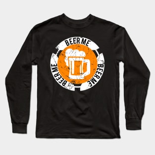 Beer Me Long Sleeve T-Shirt